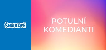 Potulní komedianti