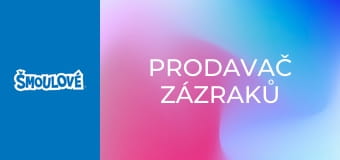 Prodavač zázraků