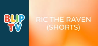 Ric the Raven (Shorts) Season 1 Episode 10 Ric the Raven (Shorts) Season 1 Episode 10