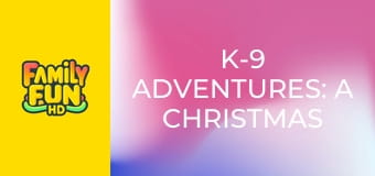 K-9 Adventures: A Christmas Tale