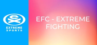 EFC - Extreme Fighting Championship S120E1