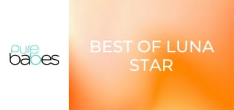 Best Of Luna Star Vol 2 E327