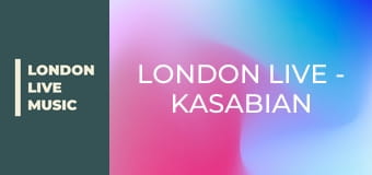 LONDON LIVE - Kasabian (60')