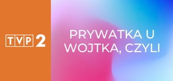 Prywatka u Wojtka, czyli benefis Wojciecha Gąssowskiego E1