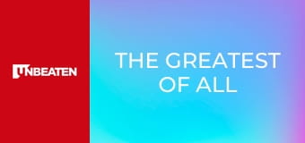 The Greatest of All Time