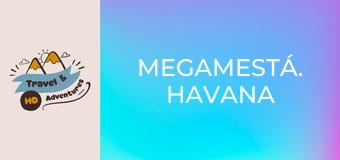 Megamestá. Havana