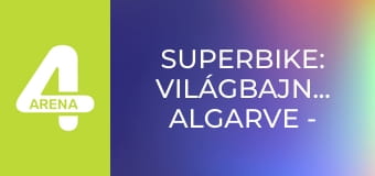 Superbike: Világbajnokság Algarve - SBK, 1. verseny