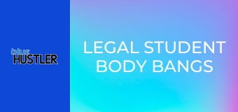 Legal Student Body Bangs