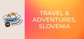 Travel & Adventures, Slovenia