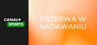 Przerwa w nadawaniu