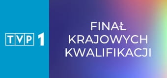 Finał Krajowych Kwalifikacji