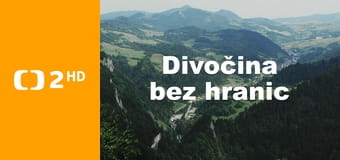 Divočina bez hranic E1 - Nationalpark Thayatal