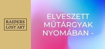Elveszett műtárgyak nyomában - 1. évad - 4. rész