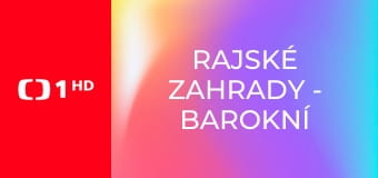 Rajské zahrady - Barokní Holešov a Buchlovice