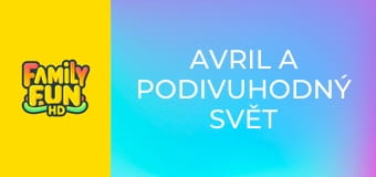 Avril a podivuhodný svět