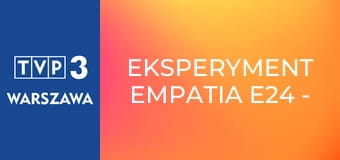 Eksperyment empatia E24 - Karmienie piersią
