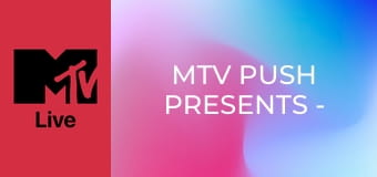 MTV Push Presents - Mark Ambor