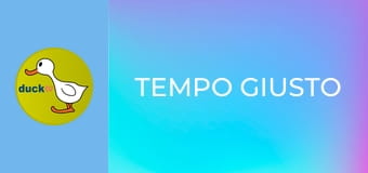 Tempo Giusto Tempo Giusto