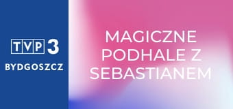 Magiczne Podhale z Sebastianem Karpielem-Bułecką S1E8 - Bacówki