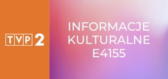 Informacje kulturalne E4155