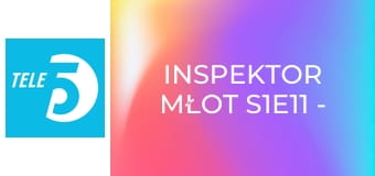 Inspektor Młot S1E11 - Żyć i umierać w telewizji