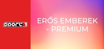 Erős emberek - Premium Strongman League, Fitparádé, új, HD