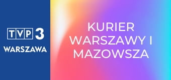 Kurier Warszawy i Mazowsza