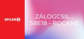 Zálogcsillagok S8E18 - Rockne és a gyűrű