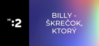 Billy - škrečok, ktorý zostal kovbojom E43 - Veľký brat Drsniak