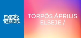Törpös április elseje / A varázsbot