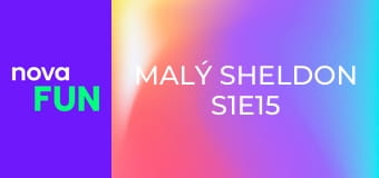 Malý Sheldon S1E15