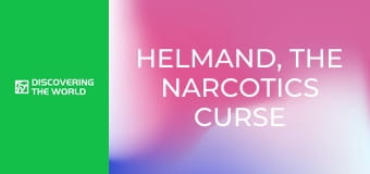 Helmand, The Narcotics Curse