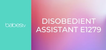 Disobedient Assistant E1279