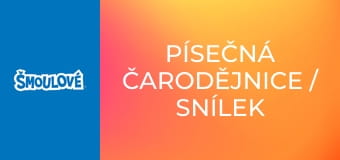 Písečná čarodějnice / Snílek na planetě Šmoulov Písečná čarodějnice / Snílek na planetě Šmoulov