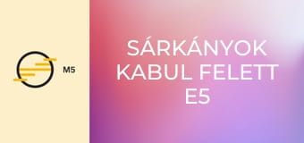 Sárkányok Kabul felett E5 - Máté Márton
