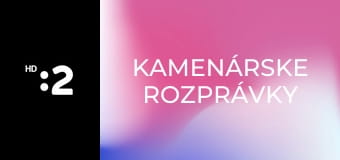 Kamenárske rozprávky