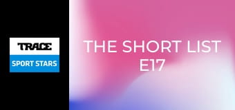 The Short List E17 - Top 10 Sportswomen Who Stood the Test Of time