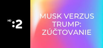 Musk verzus Trump: Zúčtovanie