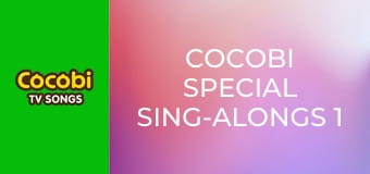 Cocobi Special Sing-Alongs 1 Cocobi Special Sing-Alongs 1
