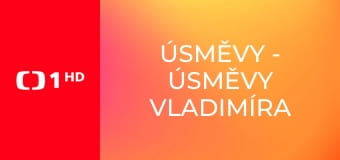 Úsměvy - Úsměvy Vladimíra Opletala