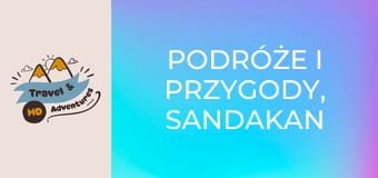 Podróże i Przygody, Sandakan
