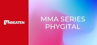MMA Series Phygital