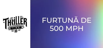 Furtună de 500 MPH