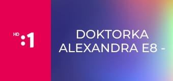 Doktorka Alexandra E8 - V koži