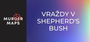 Vraždy v Shepherd's Bush