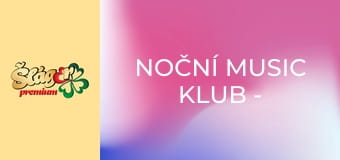 Noční Music Klub - Otevřená Brána – Do Bílého Rána