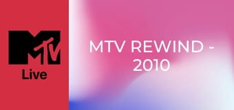 MTV Rewind - 2010