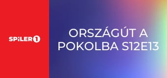 Országút a pokolba S12E13 - Otthon szállítás