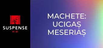 Machete: Ucigaș meseriaș