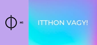 Itthon vagy!